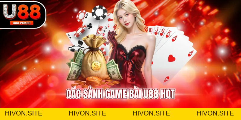 Game Bài Đổi Thưởng U88 - Đa Dạng Loại Hình Dễ Thắng