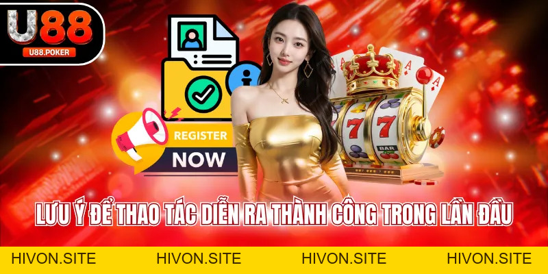 Đăng Ký U88 Nhanh Gọn Nhận Ngay Khuyến Mãi Siêu Hấp Dẫn